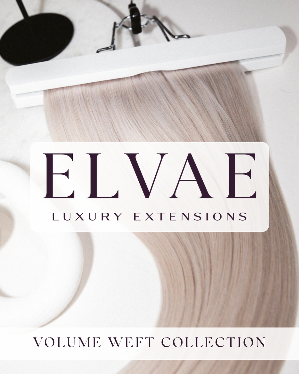 Elvae Volume Weft Collection