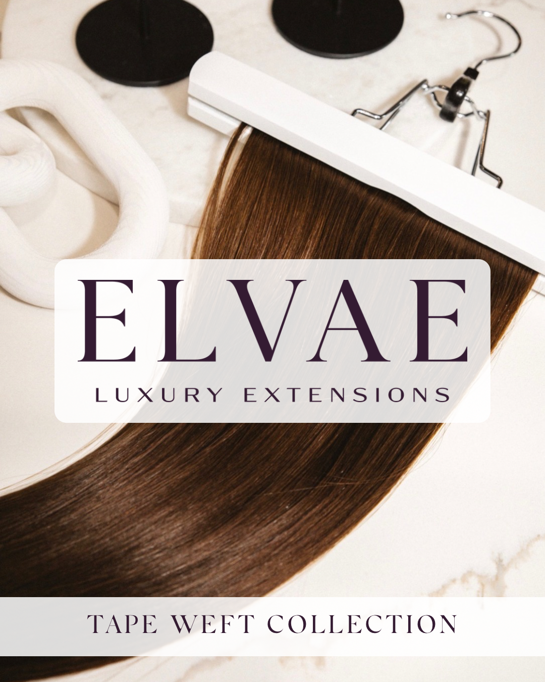 Elvae Luxury Tape Weft Collection